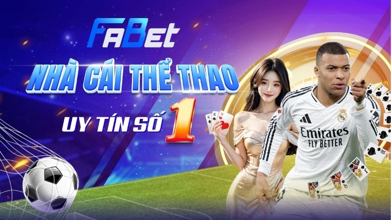 Đánh giá toàn diện nhà cái Fabet từ A-Z